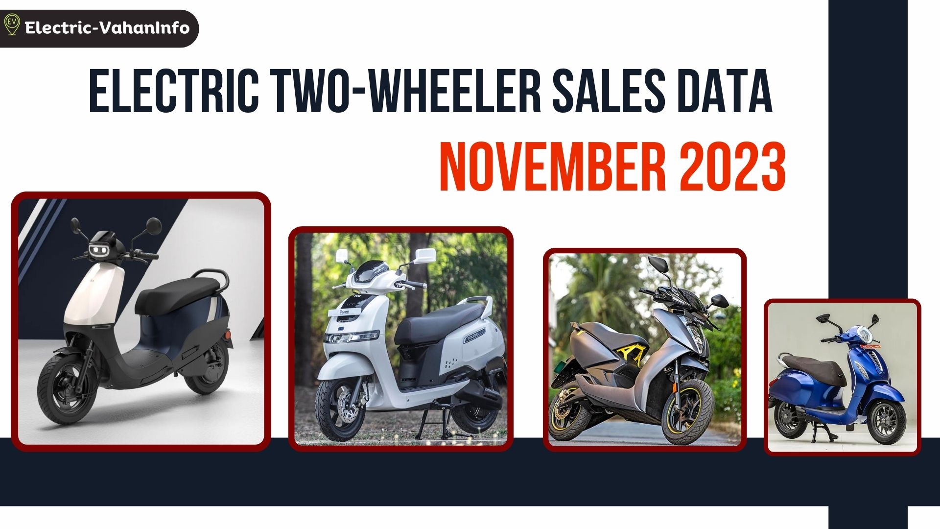 https://electric-vahaninfo.com/electric-two-wheeler-sales-data-november-2023/